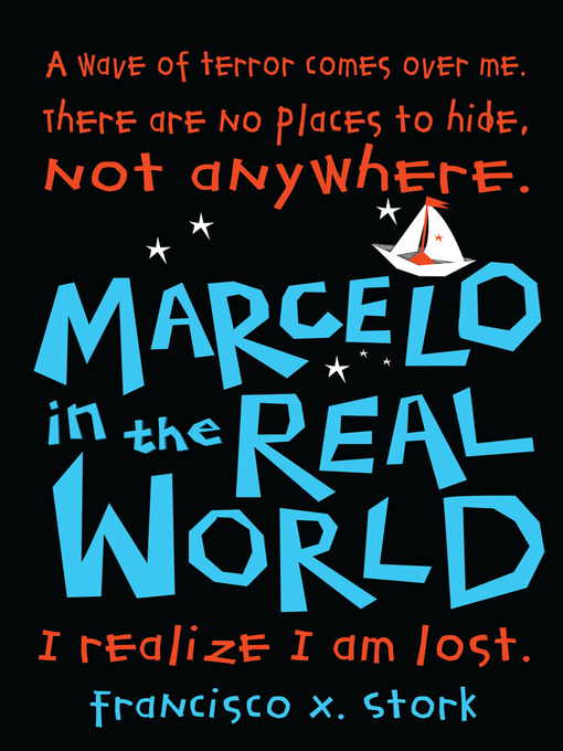 Title details for Marcelo in the Real World by Francisco X. Stork - Available